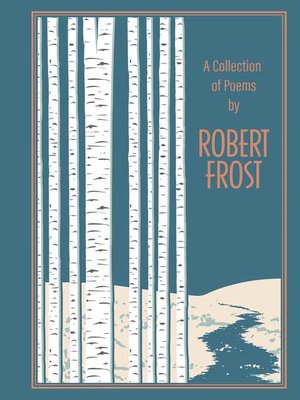 cover image of A Collection of Poems by Robert Frost